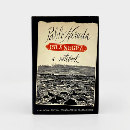 Isla Negra: A Notebook