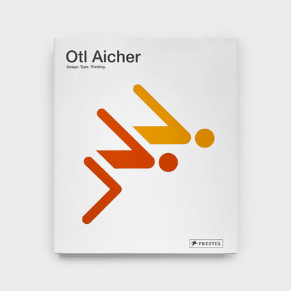 Otl Aicher: Design. Type. Thinking