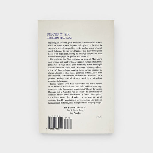 Pieces O' Six: Thirty-three Poems in Prose 1983-1987