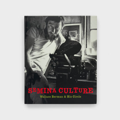 Semina Culture: Wallace Berman & His Circle