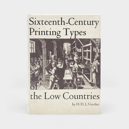 Sixteenth-Century Printing Types of the Low Countries