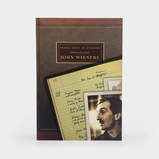 Stars Seen in Person: Selected Journals of John Wieners