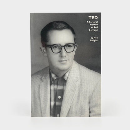 Ted: A Personal Memoir of Ted Berrigan
