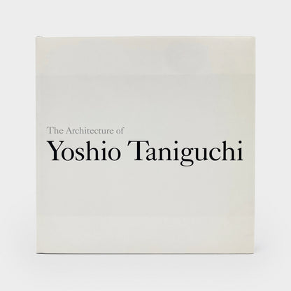 The Architecture of Yoshio Taniguchi