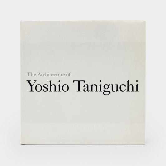 The Architecture of Yoshio Taniguchi