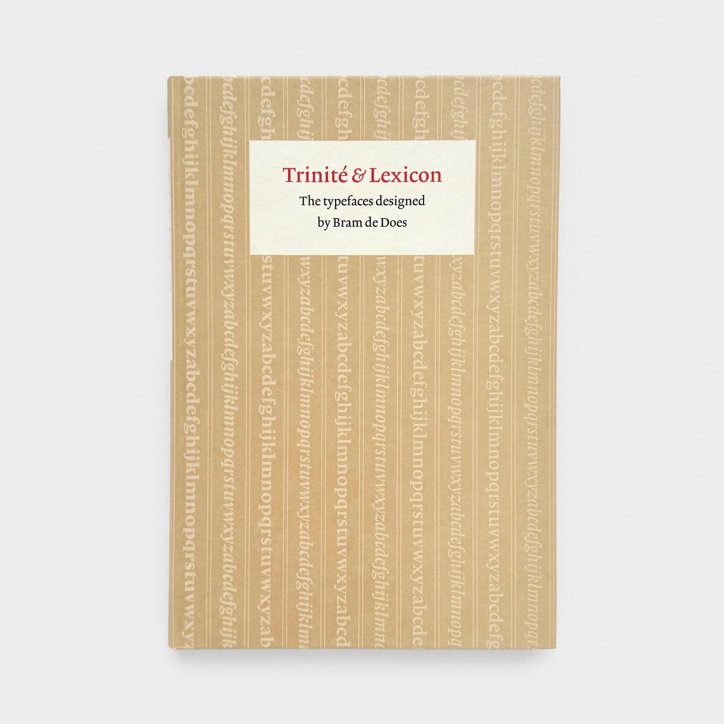 Trinité & Lexicon: The Typefaces Designed by Bram de Does