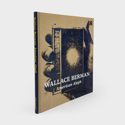 Wallace Berman: American Aleph