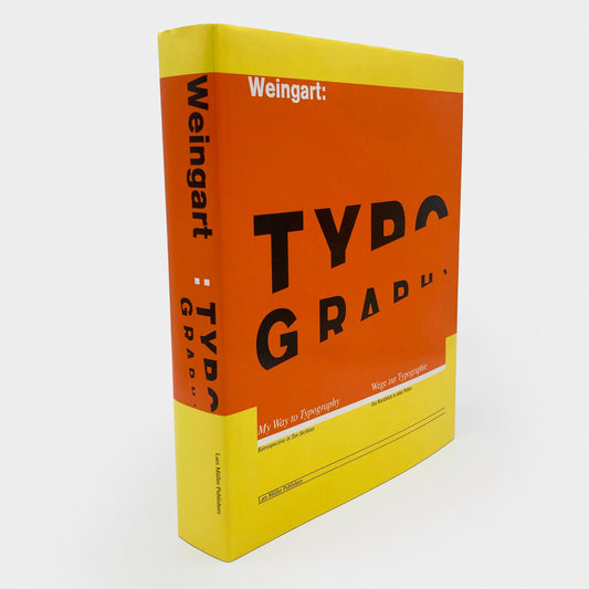 Wolfgang Weingart: My Way to Typography