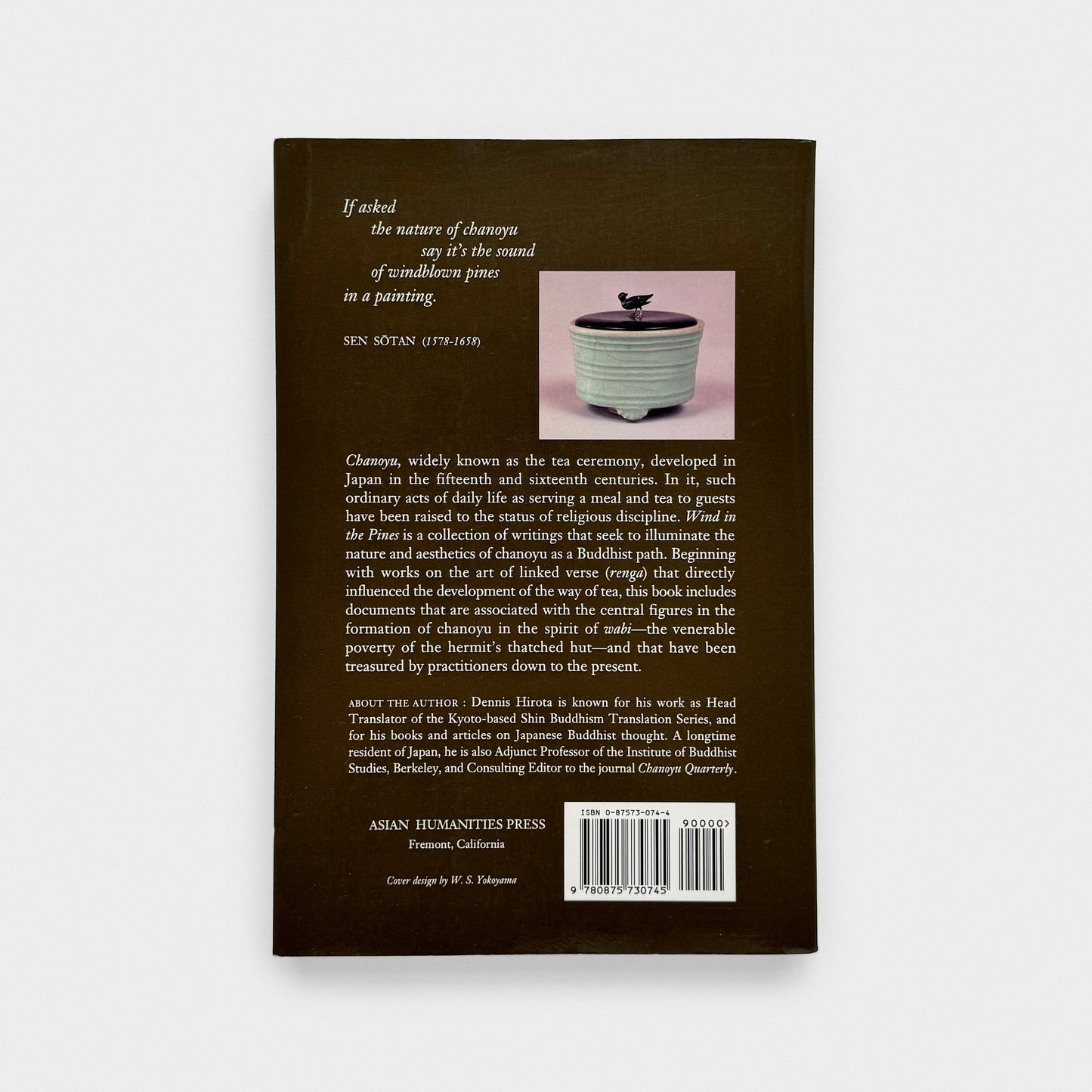 Wind in the Pines: Classic Writings of the Way of Tea as a Buddhist Path